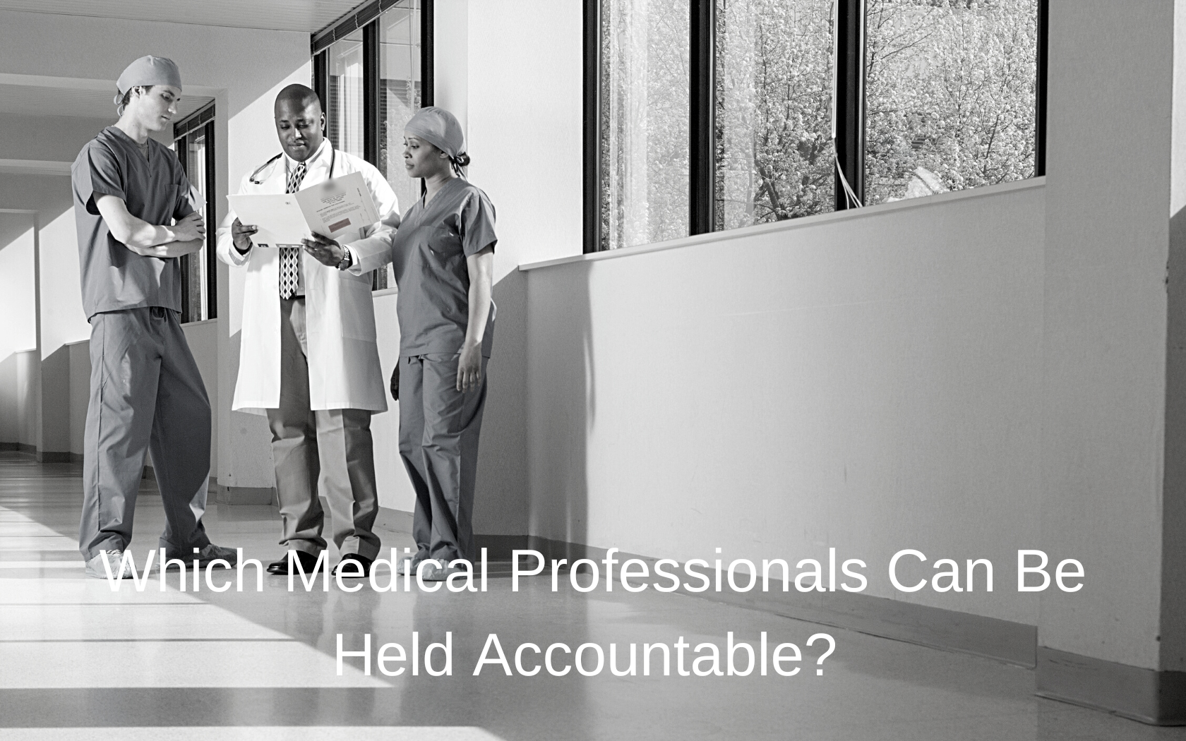 Healthcare professionals determining who was responsible for negligence.