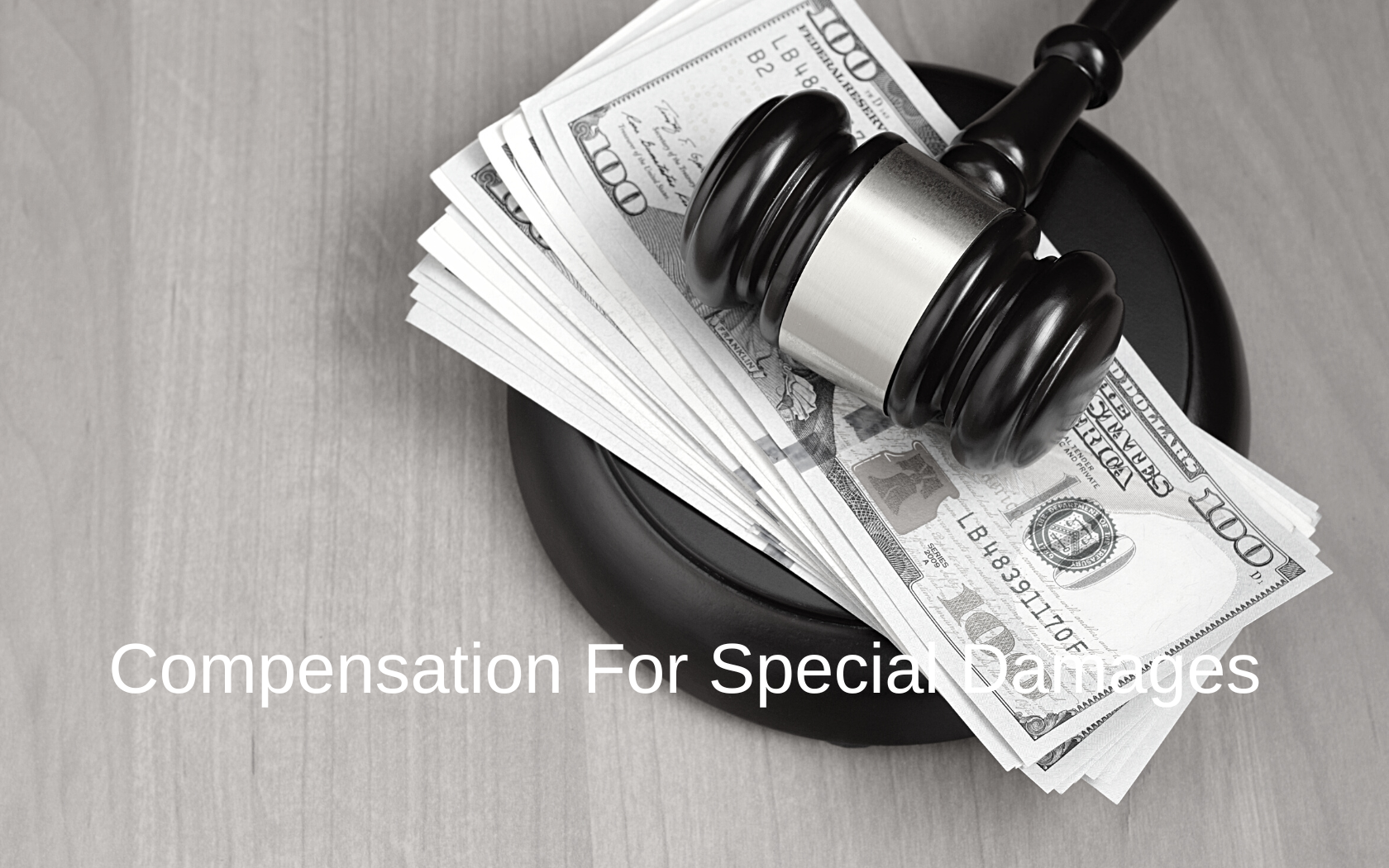 Special damages can lead to monetary compensation.