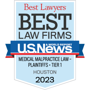 Best Law Firms - Regional Tier 1 Badge Blue US News badge with text: Best Law Firms Medical Malpractice Law Plaintiffs Tier 1 Houston 2023