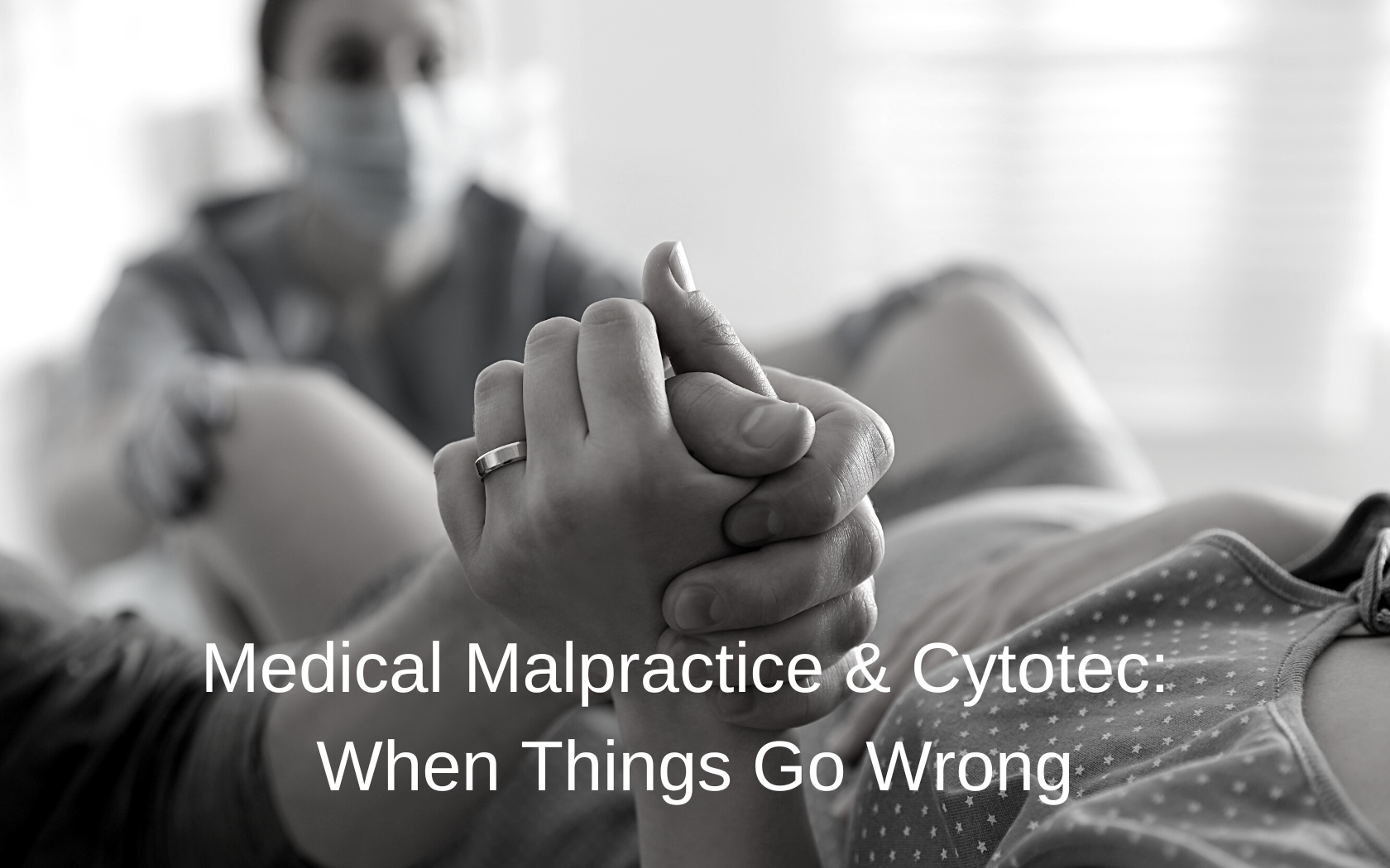 Childbirth complications due to Cytotec.
