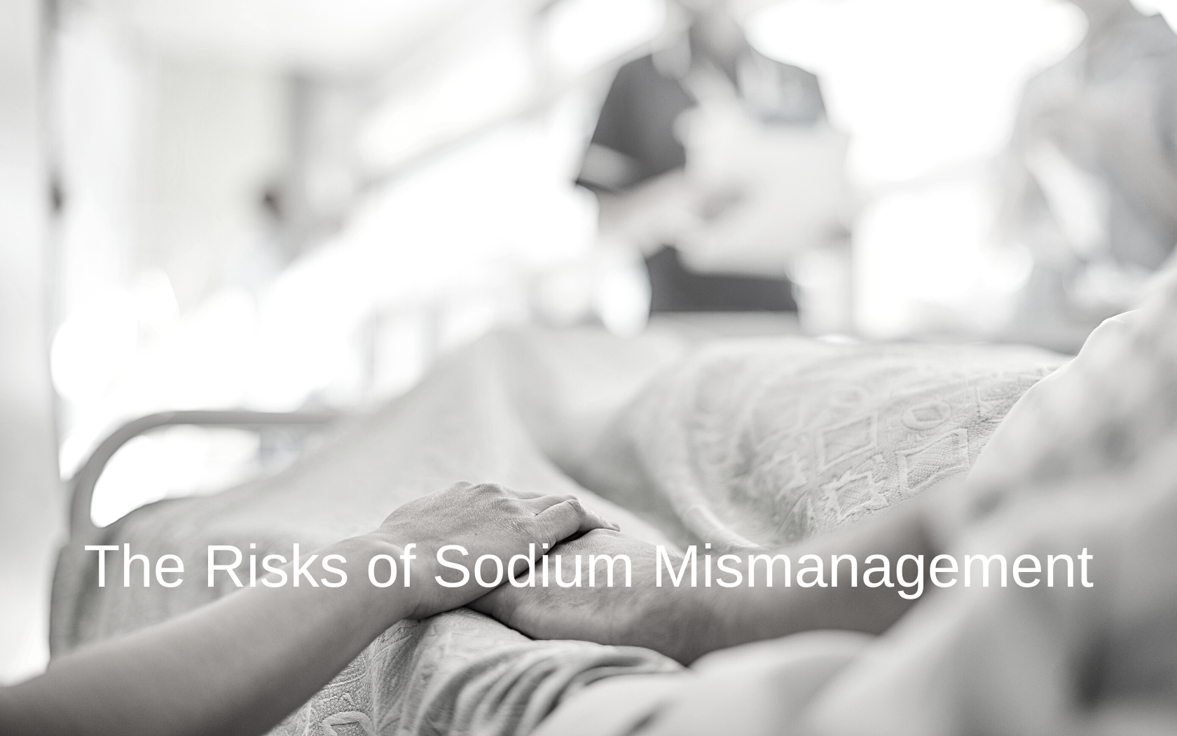 Patient in critical condition because of sodium mismanagement.