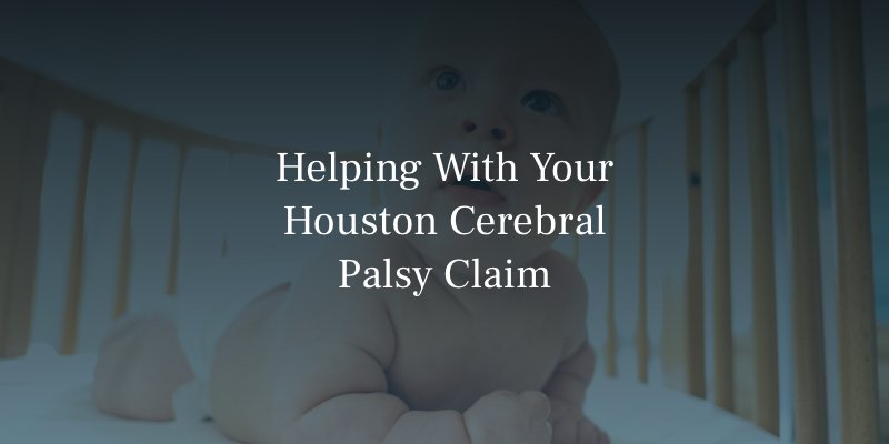 Helping With Your Cerebral Palsy Claim