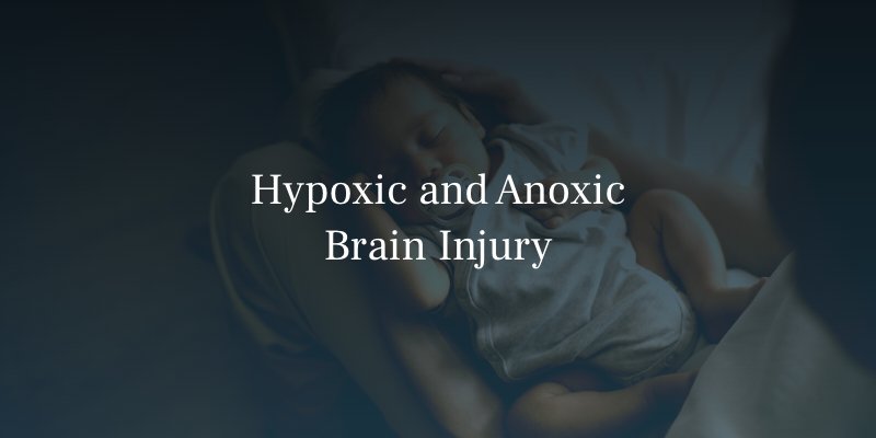 Hypoxic and Anoxic Brain Injury